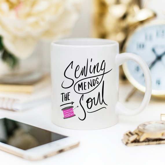 Sewing Coffee Mug, Sewing Mends The Soul, Quilting