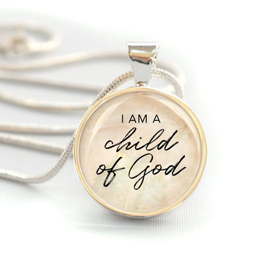 "I Am A Child of God" Christian Pendant Necklace – Silver-Plated