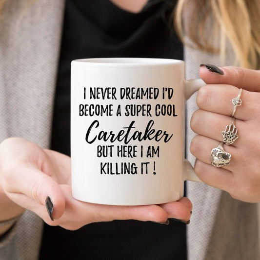 Caretaker Mug, Caretaker Gift, Gift For Caretaker,