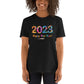 Happy New Year 2023: Short-Sleeve Unisex T-Shirt