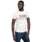 Happy New Year 2023: Short-Sleeve Unisex T-Shirt